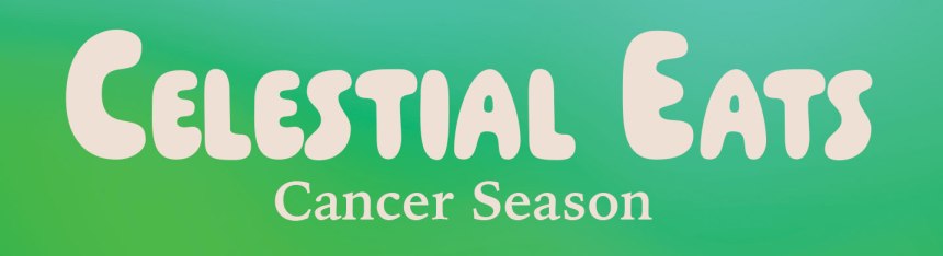 celestial eats cancer season header